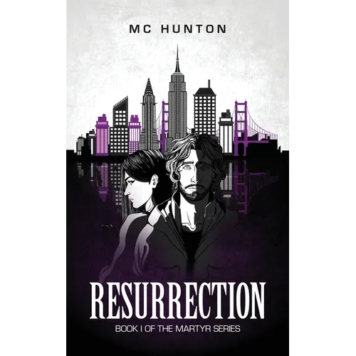 Resurrection: Book I Of The Martyr Series