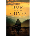 The Hum and the Shiver: A Novel of the Tufa