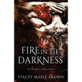 Fire in the Darkness