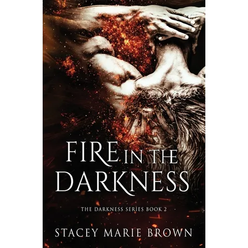 Fire in the Darkness