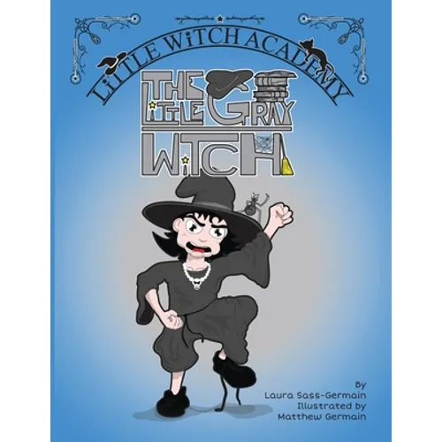 The Little Gray Witch