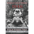 World War Three 1946 - Book One - The Red Tide - Stalin Strikes First: Stalin Strikes First