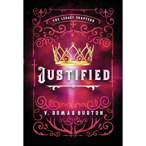 Justified: The Legacy Chapters Book 2