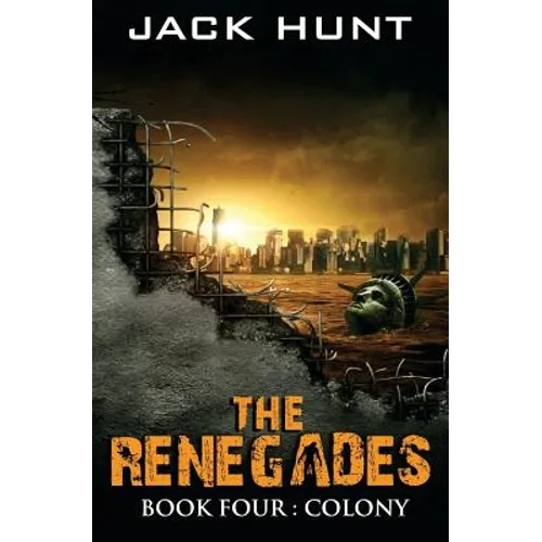 The Renegades 4 Colony