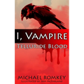 Telluride Blood: I, Vampire