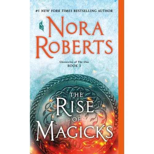 The Rise of Magicks: Chronicles of the One, Book 3
