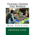 Tunnel Under The World