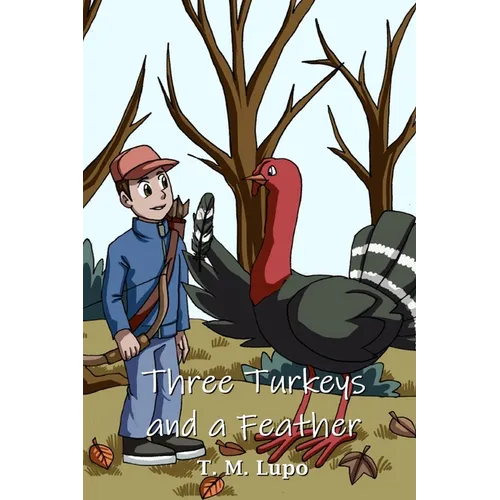 Three Turkeys and a Feather