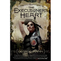 The Executioner's Heart: A Newbury & Hobbes Investigation