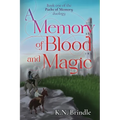 A Memory of Blood and Magic