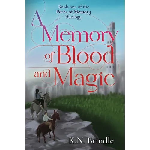 A Memory of Blood and Magic