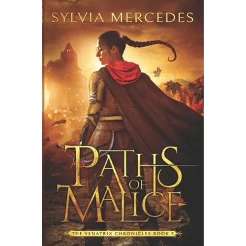 Paths of Malice
