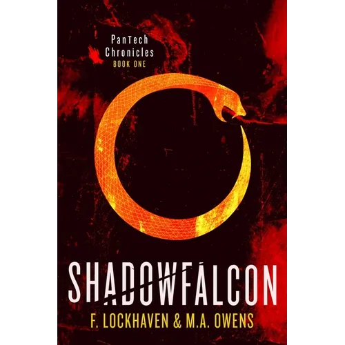 Shadowfalcon (Book 1): PanTech Chronicles: A YA Dystopian Survival Story of Secrets, Control, and Courage
