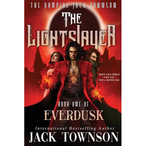 The Lightslayer: The Vampire Jack Townson
