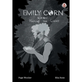Emily Corn: Vol. 2 Part 1, Finding the Light.