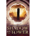 Shadow of the Tower
