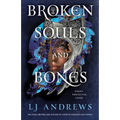 Broken Souls and Bones