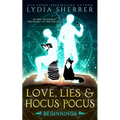 Love, Lies, and Hocus Pocus Beginnings