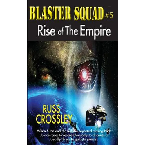 Blaster Squad #5 Rise of the Empire
