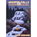 Whisper Falls: The Town That Dreaded Halloween