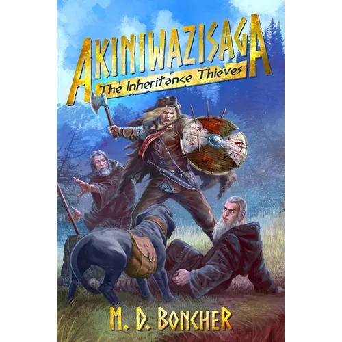 Akiniwazisaga: The Inheritance Thieves