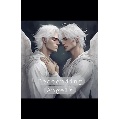 Descending Angels