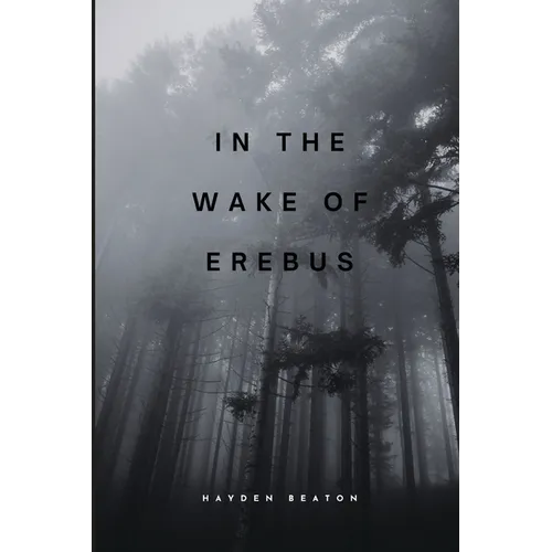 In the Wake of Erebus