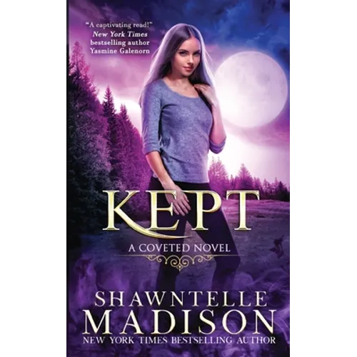 Kept