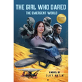 The Girl Who Dared the Emergent World
