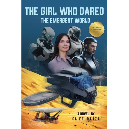 The Girl Who Dared the Emergent World