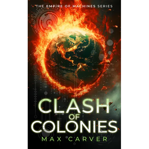 Clash of Colonies: A Gripping Science-Fiction Adventure