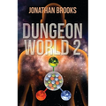 Dungeon World 2: A Dungeon Core Experience