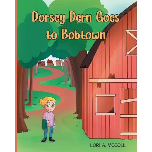 Dorsey Dern goes to Bobtown