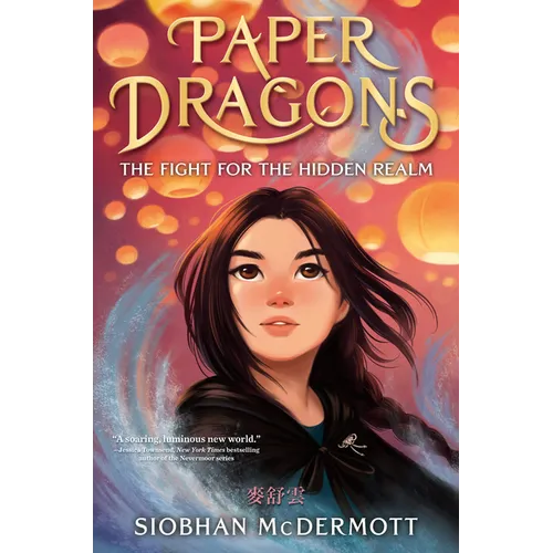 Paper Dragons: The Fight for the Hidden Realm