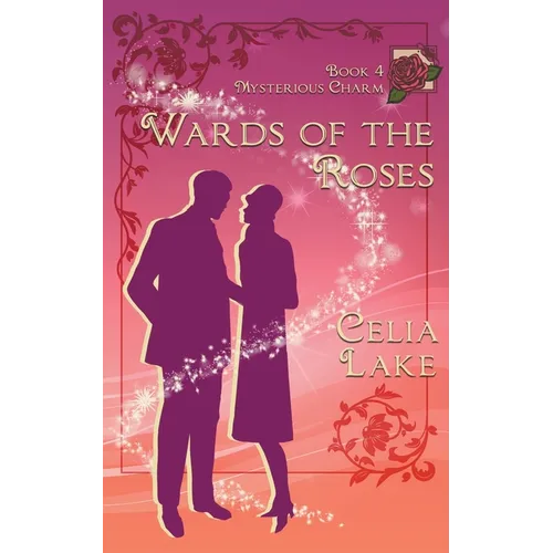 Wards of the Roses