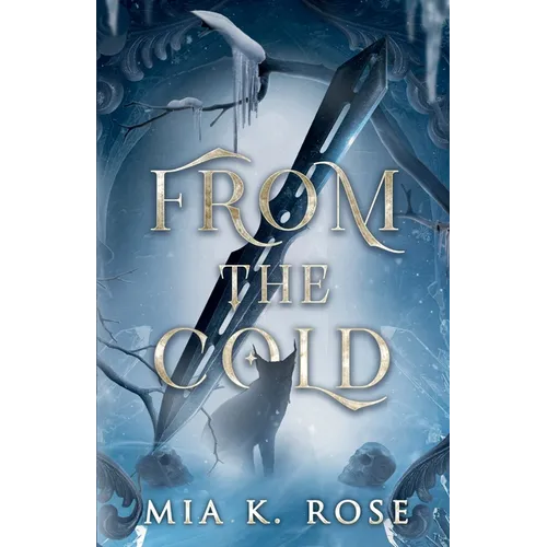 From the Cold