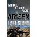 Arisen: Last Stand