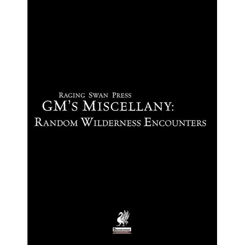 Raging Swan Press's GM's Miscellany: Random Wilderness Encounters
