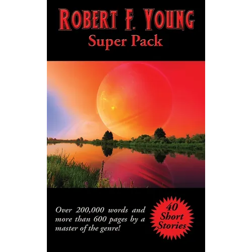 Robert F. Young Super Pack: A Positronic Book