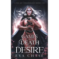 Games of Death and Desire