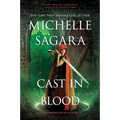 Cast in Blood: A Chronicles of Elantra Novel