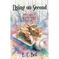 Dying on Second