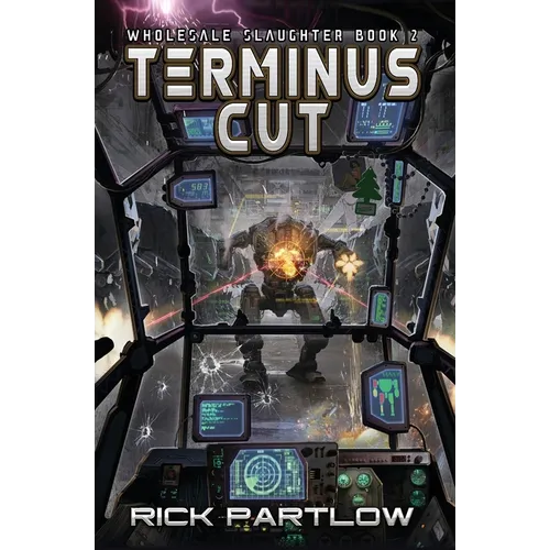 Terminus Cut: Wholesale Slaughter Book Two
