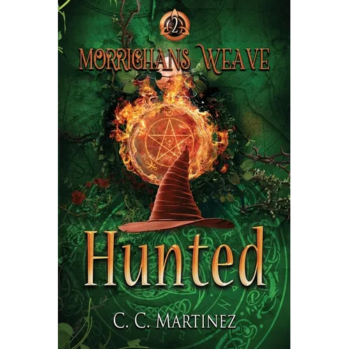 Morrighans Weave: Book 2: Hunted