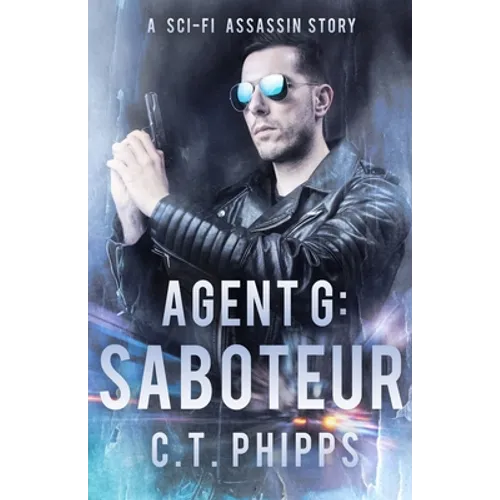 Agent G: Saboteur