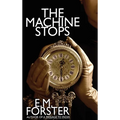 The Machine Stops