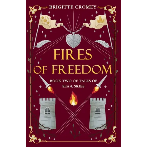 Fires of Freedom