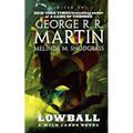 Lowball: A Wild Cards Novel (Book Two of the Mean Streets Triad)