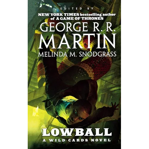 Lowball: A Wild Cards Novel (Book Two of the Mean Streets Triad)