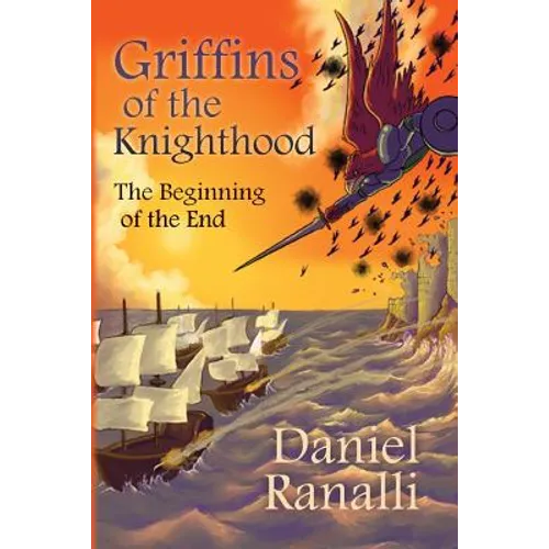 Griffins of the Knighthood: the Beginning of the End